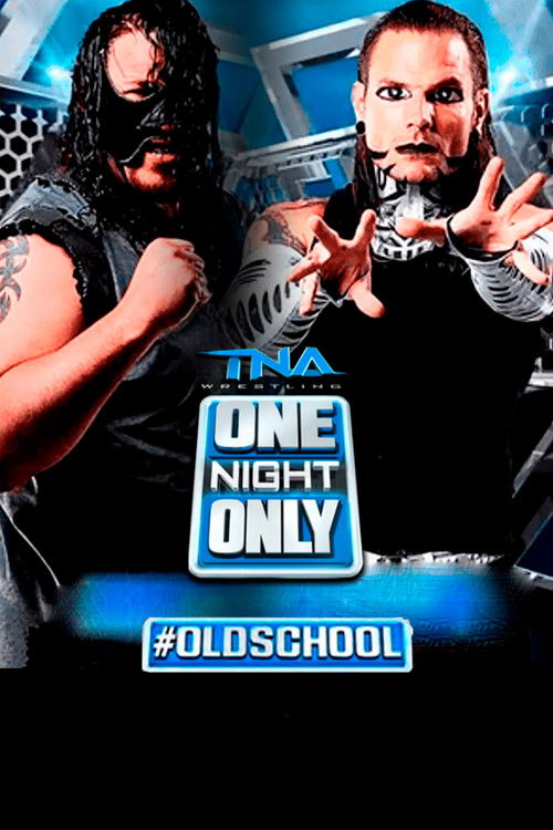 TNA One Night Only: #OldSchool 2014 (2014) poster