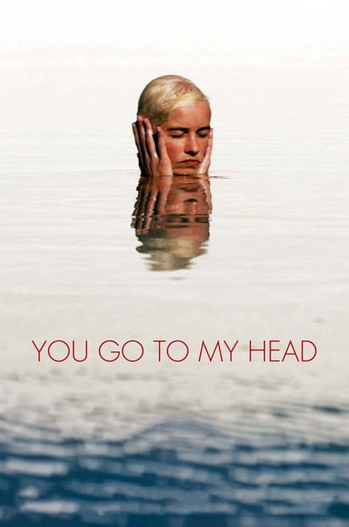 You Go To My Head (2017) poster