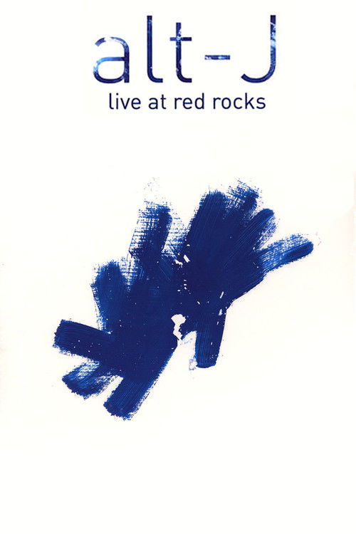 Alt-J: Live At Red Rocks (2016) poster