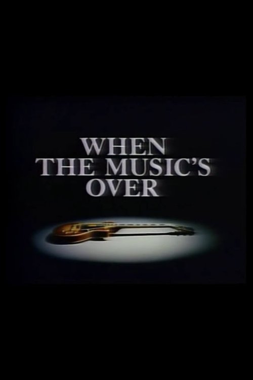 When the Music's Over (1983) poster