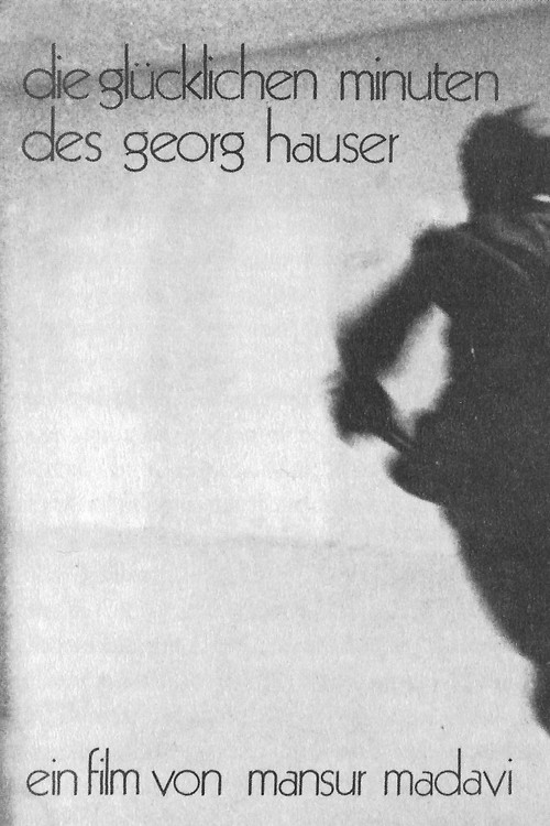 The Happy Minutes of Georg Hauser (1974) poster