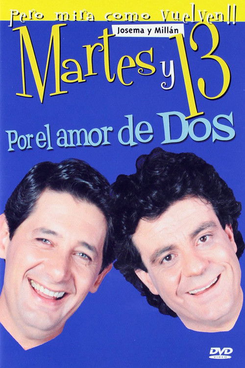 Martes y 13: Por el amor de dos (2003) poster
