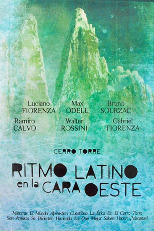 Cerro Torre - Ritmo Latino en la Cara Oeste (2006) poster