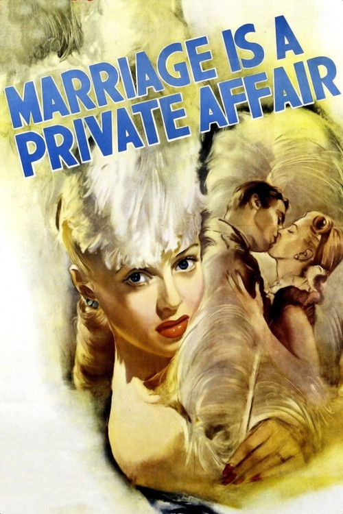 Marriage Is a Private Affair (1944) poster