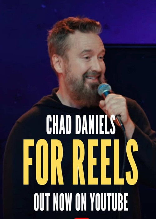Chad Daniels: For Reels (2025) poster