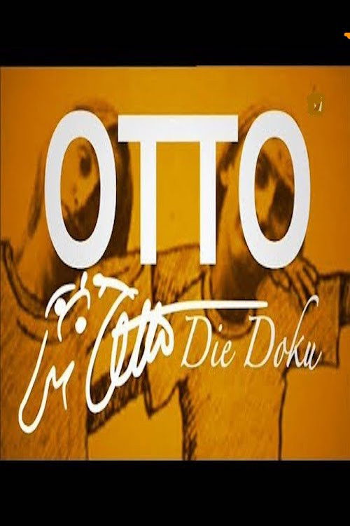 Otto - Die Doku (2018) poster