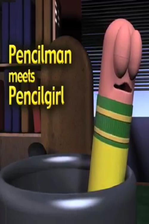 Pencilman Meets Pencilgirl (2003) poster