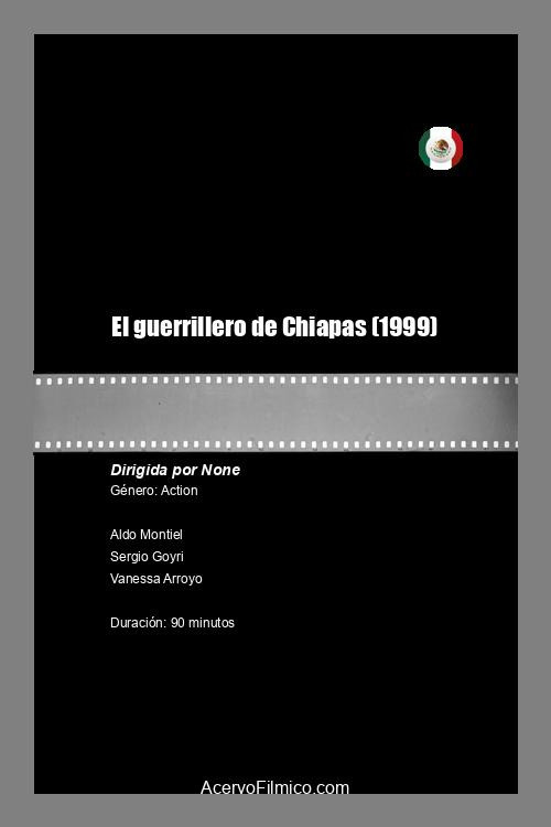 El guerrillero de Chiapas (1999) poster