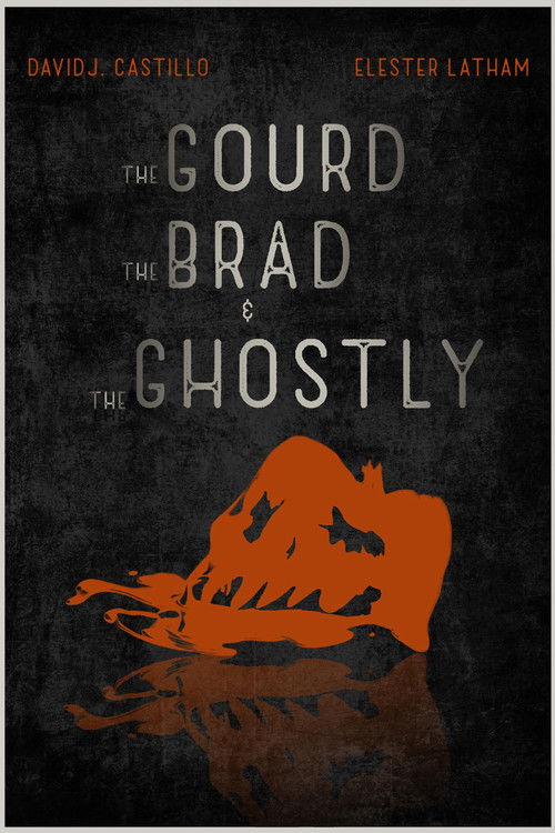 The Gourd, the Brad, and the Ghostly (2023) poster