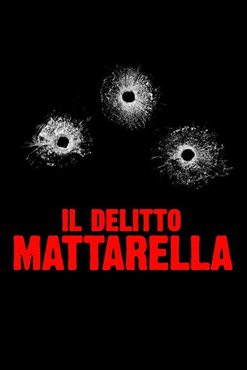 Il delitto Mattarella (2020) poster