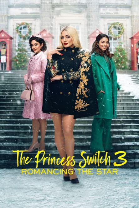 The Princess Switch 3: Romancing the Star (2021) poster