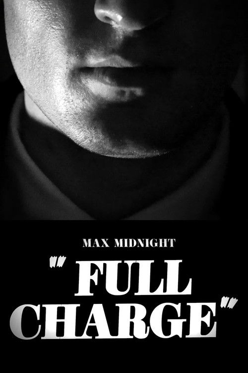 Max Midnight: Full Charge (2025) poster