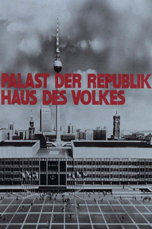 Palast der Republik – Haus des Volkes (1976) poster