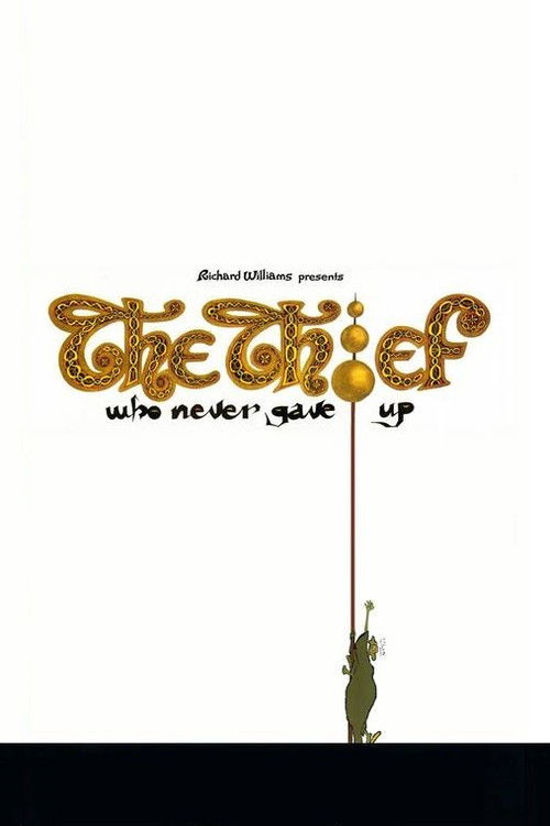 Richard Williams and the Thief Who Never Gave Up (1982) poster