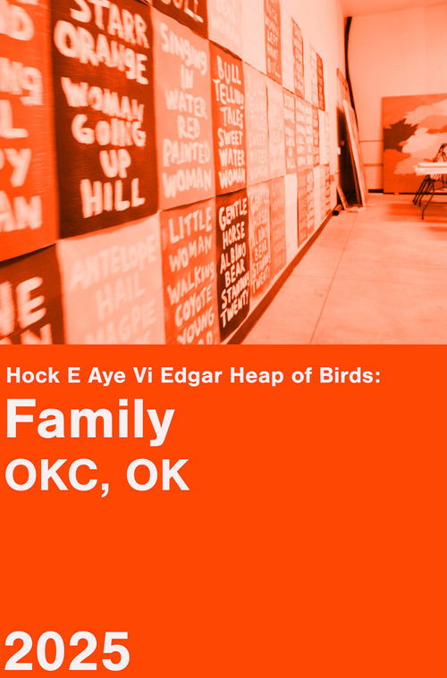 Hock E Aye Vi Edgar Heap of Birds: Family - An Oral History Project (2025) poster