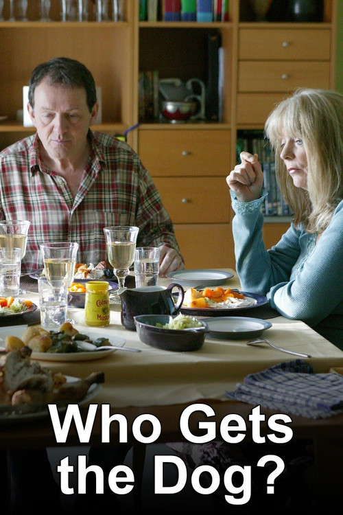 Who Gets the Dog (2007) poster