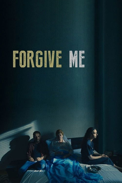 Forgive Me (2018) poster