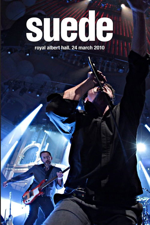 Suede - Live at the Royal Albert Hall (2010) poster