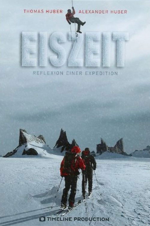 Eiszeit - Reflexion einer Expedition (2009) poster