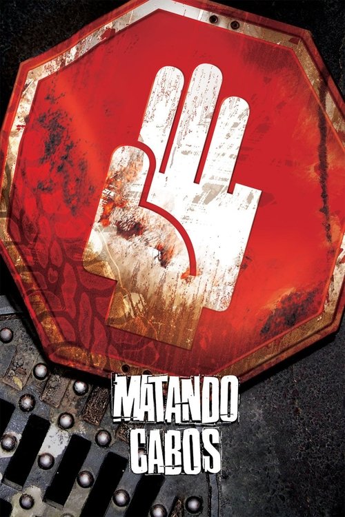 Matando Cabos (2004) poster