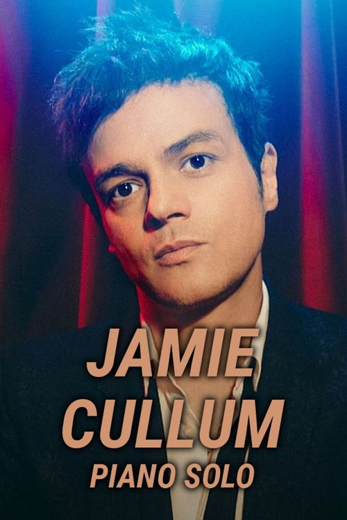 Jamie Cullum - Piano Solo (2021) poster