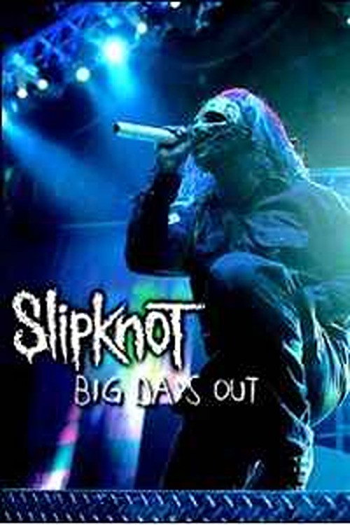 Slipknot: Big Day Out 2005 (2005) poster