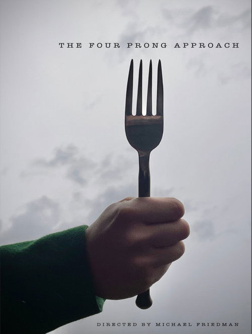 The Four Prong Approach (2022) poster
