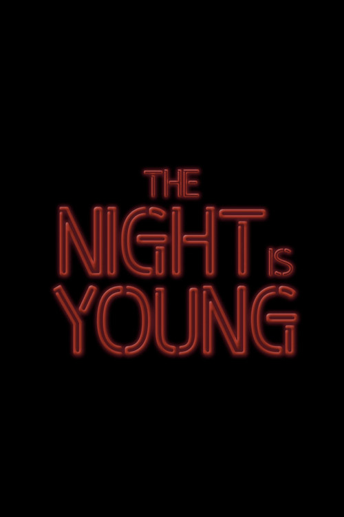 The Night Is Young (2024) poster