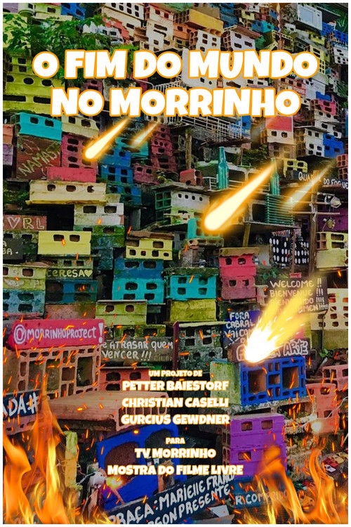 O Fim do Mundo no Morrinho (2012) poster
