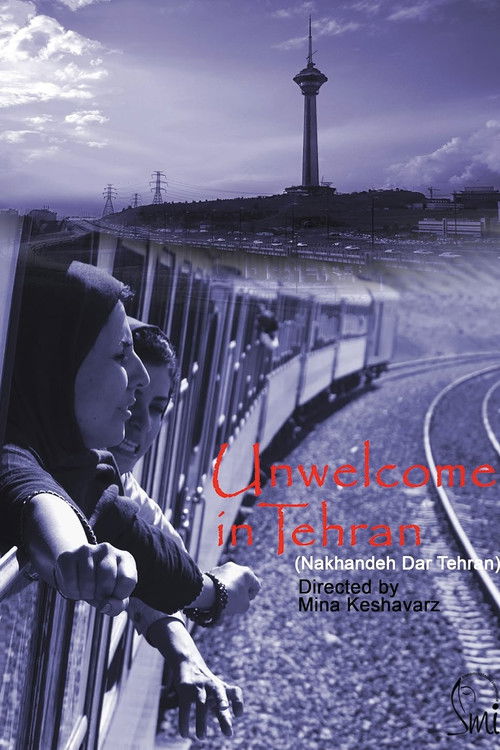Unwelcome in Tehran (2011) poster