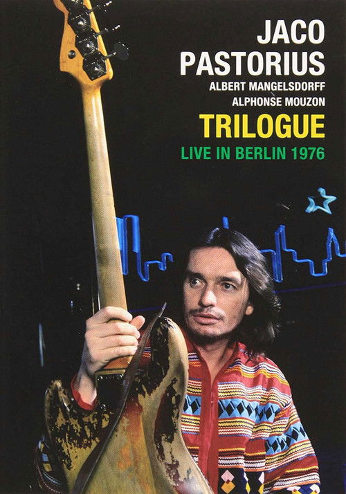 Jaco Pastorius: Trilogue Live 1976 (1976) poster