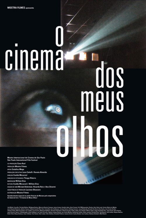 O Cinema dos Meus Olhos (2007) poster