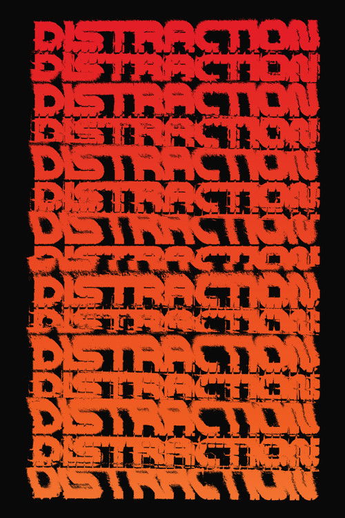 Distraction poster