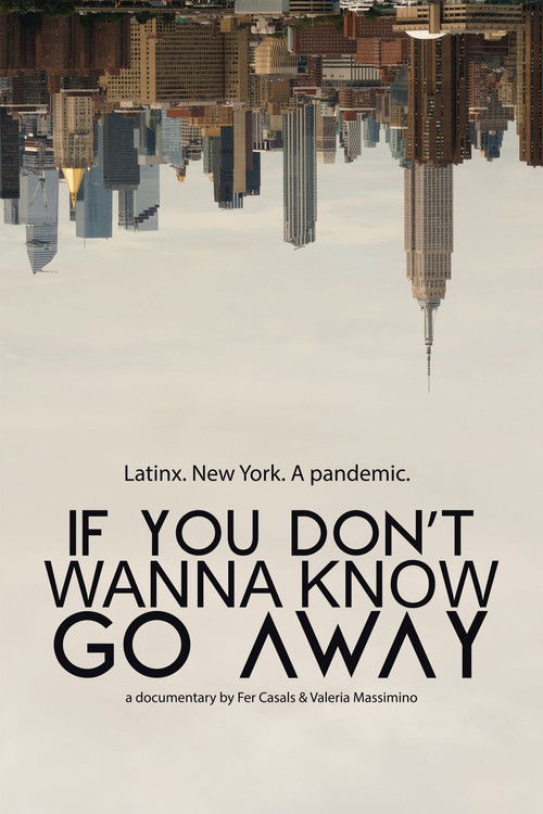 If you don't wanna know, go away (2022) poster