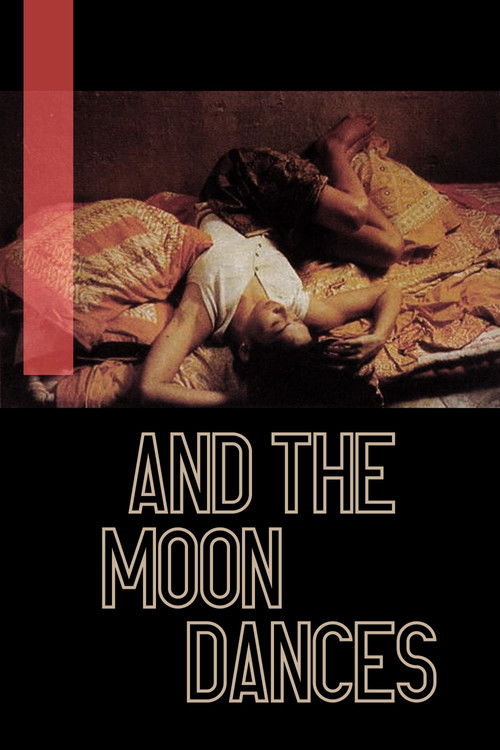 ...And the Moon Dances (1995) poster