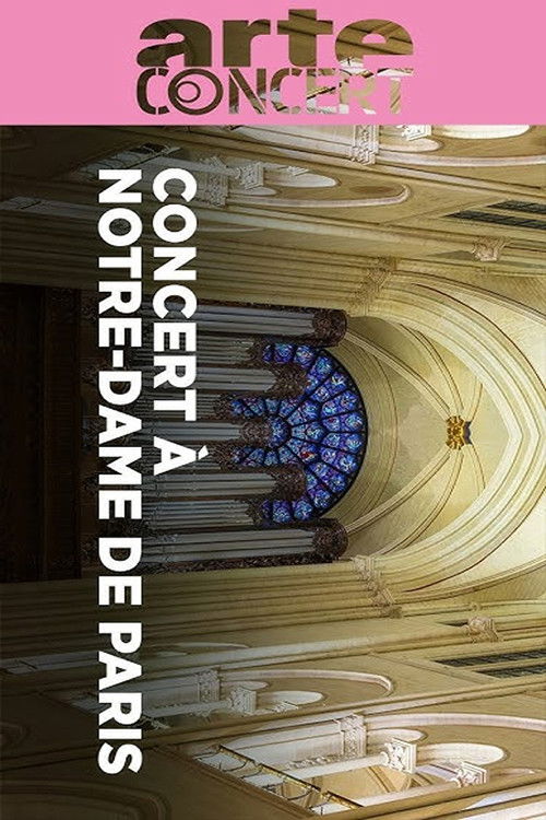 Concert for Notre-Dame La Tempête | Sabine Devieilhe | Olivier Latry (2025) poster