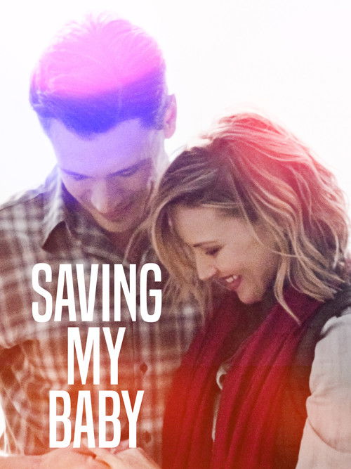 Saving My Baby (2019) poster