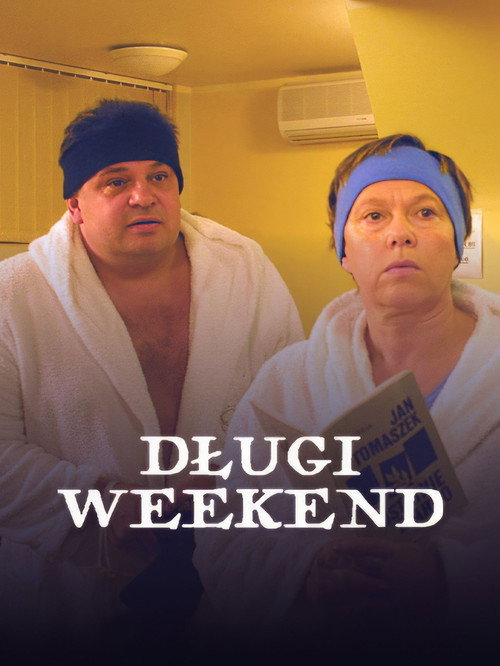 Długi weekend (2004) poster