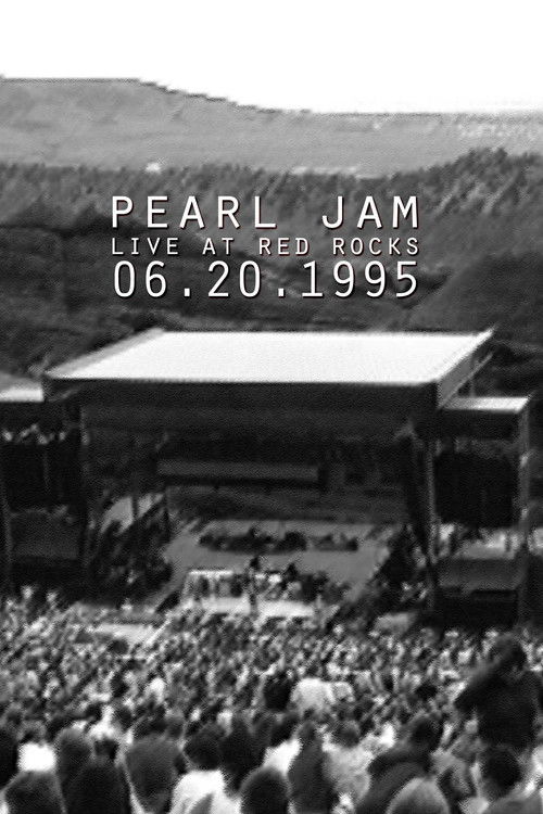Pearl Jam: Red Rocks Amphitheatre, Morrison, CO 1995 (1995) poster