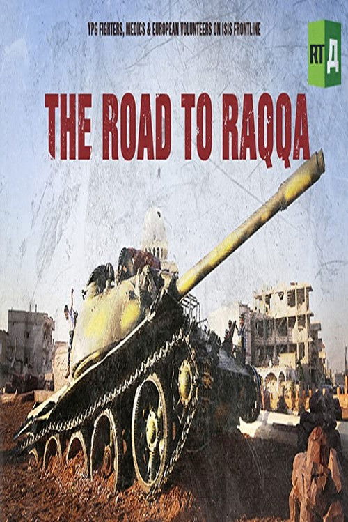 The Road to Raqqa (2017) poster