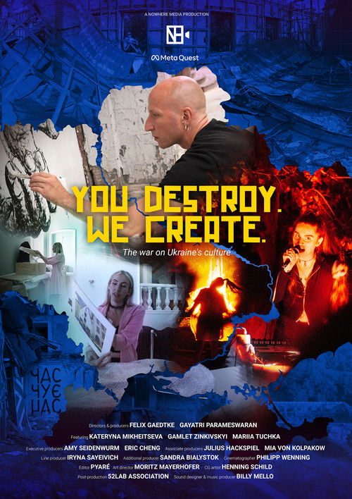 You Destroy. We Create. (2022) poster