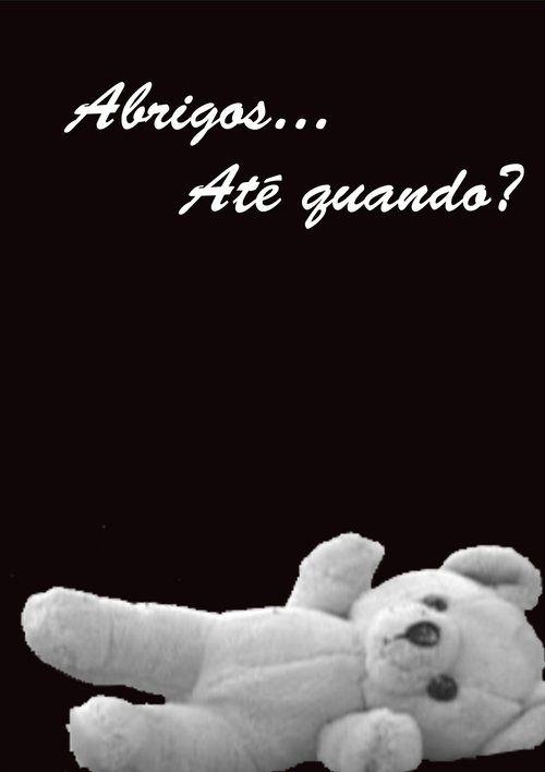 Abrigos… Até Quando? (2007) poster
