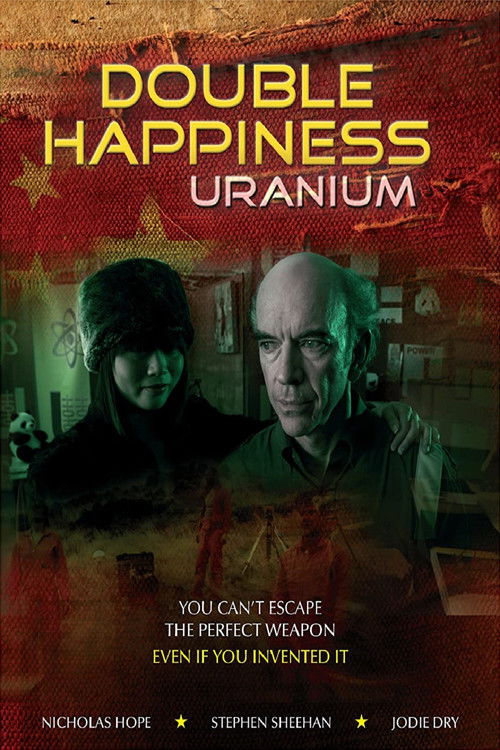 Double Happiness Uranium (2013) poster