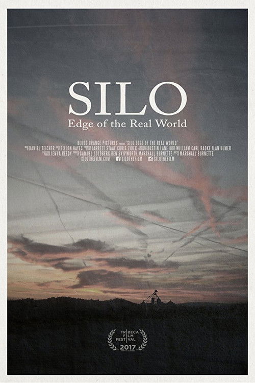 Silo: Edge of the Real World (2017) poster