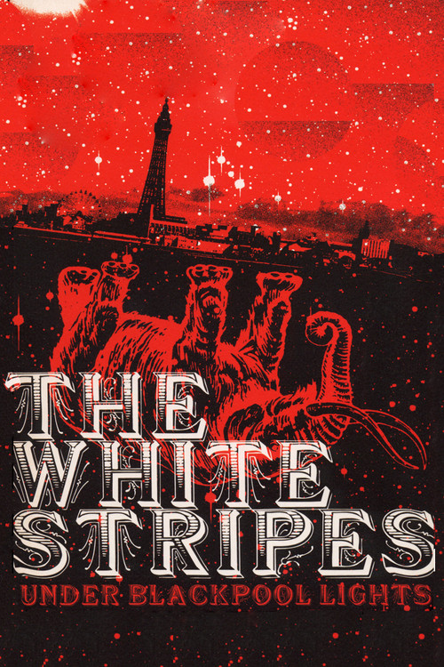 The White Stripes: Under Blackpool Lights (2004) poster
