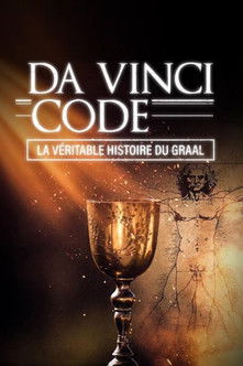 Da Vinci Code : la véritable histoire du Graal (2025) poster
