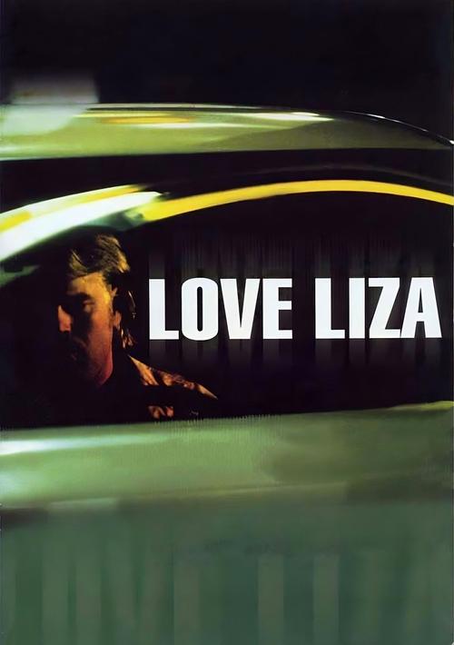 Love Liza (2002) poster