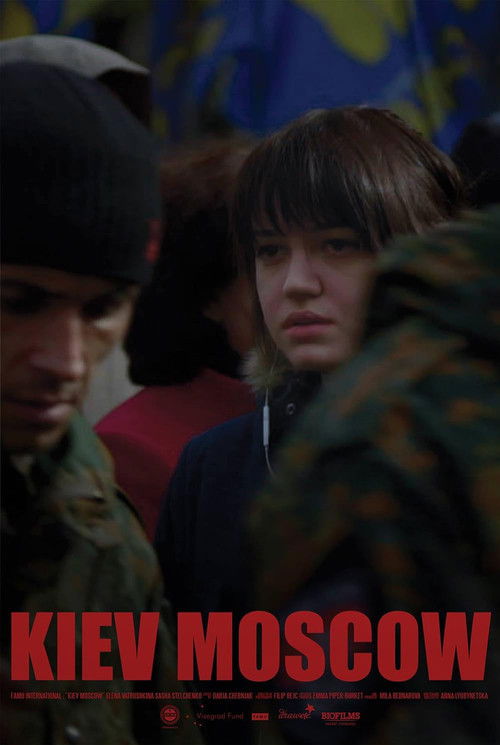 Kiev/Moscow. Part 1 (2014) poster