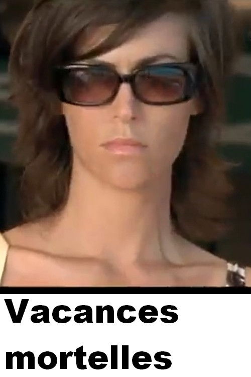 Vacances mortelles (2003) poster