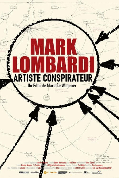 Mark Lombardi - Kunst und Konspiration (2012) poster